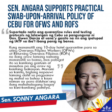Angara supports practical Swab-Upon-Arrival policy of Cebu for OFWs and ROFsAngara supports practical Swab-Upon-Arrival policy of Cebu for OFWs and ROFs